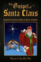 The Gospel of Santa Claus 1732771022 Book Cover