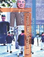 CHARLEROI REVISITED: PEOPLE, TRADITIONS AND URBAN ART 1696880785 Book Cover