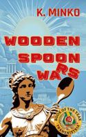 Wooden Spoon Wars B0DVSMCZW5 Book Cover