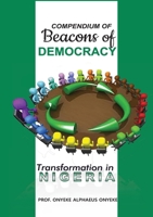 Compendium on Beacons of Democracy Transformation in Nigeria 9789915330 Book Cover