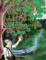 Mâne und die kleine Gartenprinzessin 3732295931 Book Cover