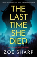 The Last Time She Died 1800197438 Book Cover