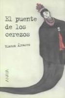 El puente de los cerezos 8466727191 Book Cover