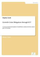 Growth Crisis Mitigation Through Ict 3838695674 Book Cover