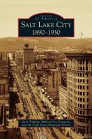 Salt Lake City: : 1890-1930 0738570737 Book Cover