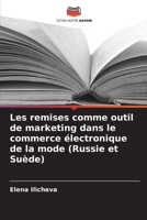 Les remises comme outil de marketing dans le commerce électronique de la mode (Russie et Suède) 6206973654 Book Cover