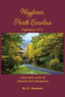 Wayfarer, North Carolina 1941880452 Book Cover