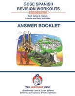 SPANISH GCSE REVISION – ANSWER BOOK – SELF, FAMILY & FRIENDS, LEISURE & DAILY ACTIVITIES B0CGG6GKPM Book Cover