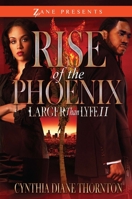 Rise of the Phoenix: Larger Than Lyfe II 1593093217 Book Cover