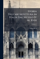 Storia Dell'architettura in Italia Dal Secolo IV Al XVIII 1289910995 Book Cover