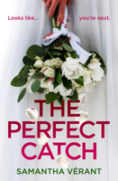 The Perfect Catch 1837000158 Book Cover