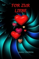 Tor zur Liebe 1514178885 Book Cover