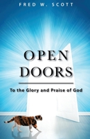 Open Doors: To the Glory and Praise of God 1647733987 Book Cover