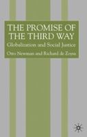 The Promise of the Third Way: Globalization and Social Justice 0333792858 Book Cover