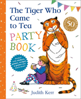 The Tiger Who Came to Tea Party Book 0008280614 Book Cover