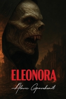 Eleonora: Rise Of The Blood Queen (The Blood Queen Chronicles) 1739427572 Book Cover