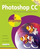Photoshop CC in easy steps 1840786302 Book Cover