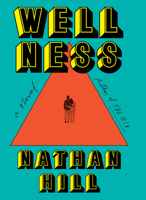 Wellness: A Novel B0CLQRWFJS Book Cover