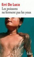 Les poissons ne ferment pas les yeux (Folio) 2070459624 Book Cover