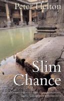 Slim Chance 0786717424 Book Cover