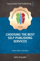 Choosing A Self Publishing Service 2013 1909888931 Book Cover