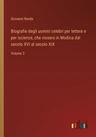 Biografie degli uomini celebri per lettere e per iscienze, che vissero in Modica dal secolo XVI al secolo XIX: Volume 2 (Italian Edition) 3385089654 Book Cover