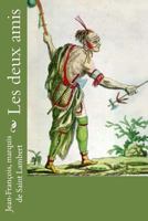 Les Deux Amis: Conte Iroquois... 1530493218 Book Cover