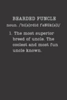 Bearded Funcle: Uncle Gifts - Small Lined Journal or Notebook (Card Alternative) (Definition, Humor) 1691924482 Book Cover