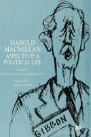 Harold Macmillan: Aspects of a Political Life 0333713737 Book Cover