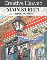 creative heaven main street coloring Book: creative haven coloring adult coloring book B08B33T68Q Book Cover