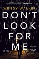 Don't Look for Me 1250198712 Book Cover