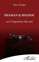 Shaman et Shadoc (Théâtres) (French Edition) 2343172102 Book Cover