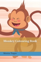 Monkey Colouring Book B09TF3ZB8K Book Cover