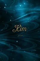 Kim Journal: Personalized Name Journal or Diary Notebook For Women To Write In, Gold Plated Name 1727176375 Book Cover