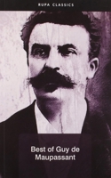 THE BEST OF MAUPASSANT - ILLUSTRATED BY ULFERT WILKE 8129101297 Book Cover