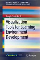 Visualization Tools for Learning Environment Development 3319674390 Book Cover