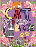 Cat Coloring Book: Amazing Coloring Book for Kids A Fun Activity Book for Boys and Girls Great Coloring Gift Book for Cat Lovers 0447294881 Book Cover