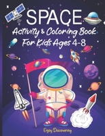 SPACE Activity & Coloring Book For Kids Ages 4-8: Fun Guessing Space Games with Planets, Astronauts, Rockets and Stars | Educational Activities For ... Coloring Addition, Crossword, Find t B08T43TC9Z Book Cover