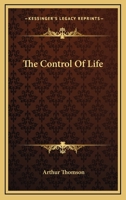 The Control of Life 1163509558 Book Cover