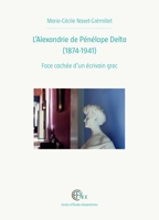 L'Alexandrie de Penelope Delta (1874-1941): Face Cachee d'Un Ecrivain Grec 249012806X Book Cover