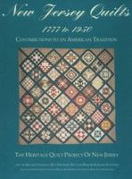 New Jersey Quilts, 1777 to 1950: Contributions to an American Tradition 0891459960 Book Cover