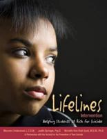 Lifelines Intervention: Helping Students at Risk for Suicide 1616491574 Book Cover