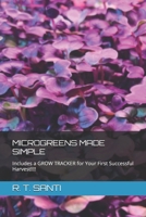 MICROGREENS MADE SIMPLE B0H7LGPH3F Book Cover