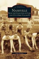 Nashville: : From the Collection of Carl and Otto Giers Volume 2 153160403X Book Cover