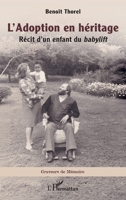 L’Adoption en héritage: Récit d’un enfant du babylift (Graveurs de Mémoire) (French Edition) 2336621584 Book Cover