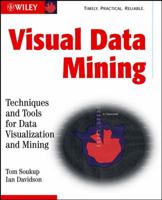 Visual Data Mining: Techniques and Tools for Data Visualization and Mining 0471149993 Book Cover