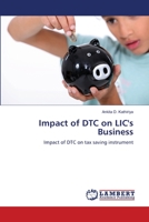 Impact of DTC on LIC's Business: Impact of DTC on tax saving instrument 3659362557 Book Cover