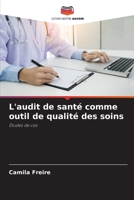 L'audit de santé comme outil de qualité des soins: Études de cas 6206345645 Book Cover