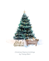 A Gift of Grace B09KN65K26 Book Cover