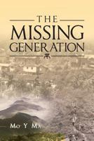 The Missing Generation 1641382651 Book Cover